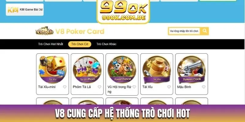 V8 cung cấp hệ thống trò chơi hot